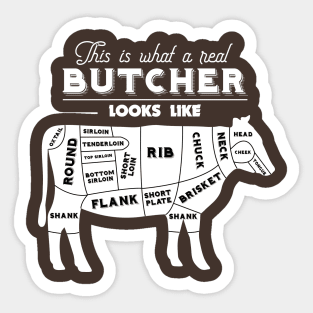 What a Real Butcher Looks Like Quote Sticker